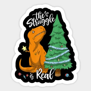 The Struggle Is Real Dinosaur Trex Christmas Tree Xmas Funny Sticker